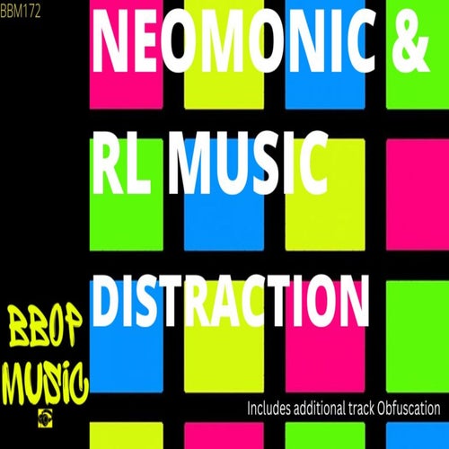 Neomonic, RL Music - Distraction [BBM172]